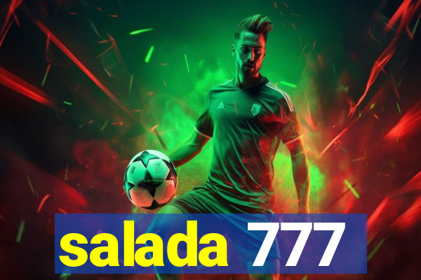 salada 777